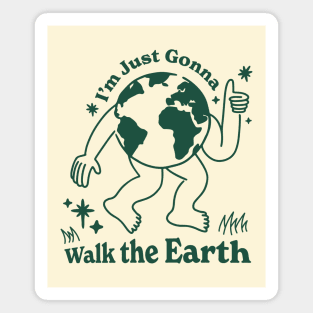 Walk the Earth Magnet